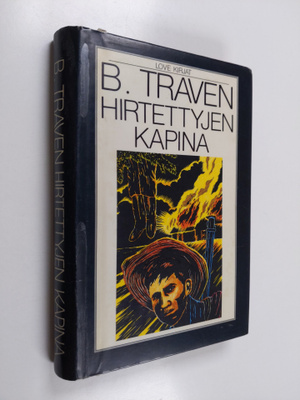 B. Traven : Hirtettyjen kapina