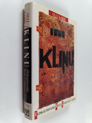 Olli Karhi : Klinu : elinkautisvanki Reijo Loikkasen tarina