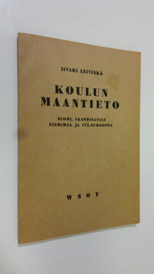 Iivari Leiviskä : Koulun maantieto : Suomi, Skandinavian ...