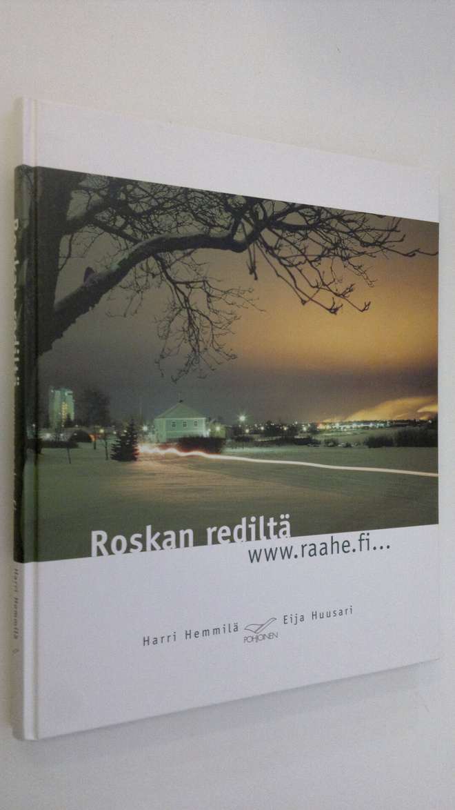 Harri Hemmilä : Roskan rediltä : wwwraahefi