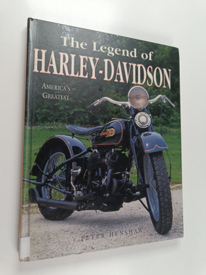 P. Henshaw : Legend Of Harley Davidson
