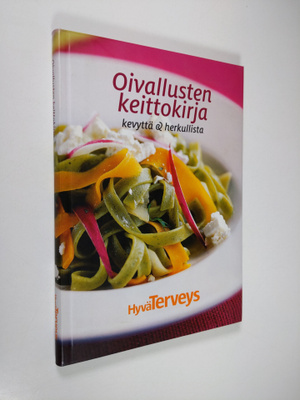 Nina (toim.) Hirsimäki : Oivallusten keittokirja : kevytt...