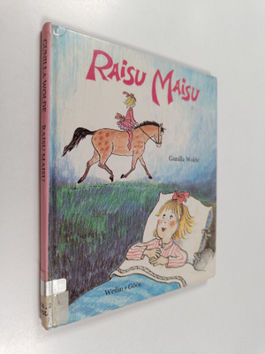 Gunilla Wolde : Raisu Maisu