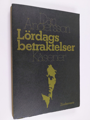 Dan Andersson : Lördagsbetraktelser