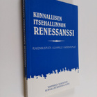 Aimo Ryynänen ym. : Kunnallisen itsehallinnon renessanssi... - pikkukuva 1
