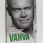 Erik Bertrand Larssen : Vahva - pikkukuva 1