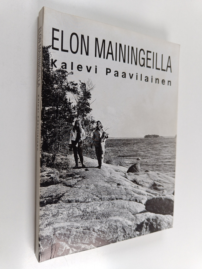 Kalevi Paavilainen : Elon mainingeilla (signeerattu, teki...