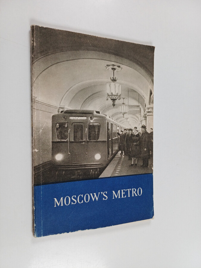 Z. Troitskaja : Moscow's metro : The L. M. Kaganovich met...