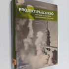Ossi Kokkonen : Projektipäällikkö : metsäteollisuuden muu... - pikkukuva 1