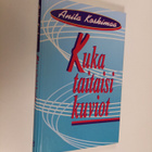 Anita Koskimaa : Kuka taitaisi kuviot - pikkukuva 1