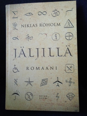 Niklas Röholm: Jäljillä