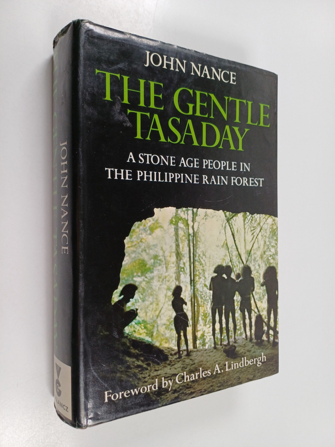 John Nance ym. : The gentle Tasaday - a stone age people ...