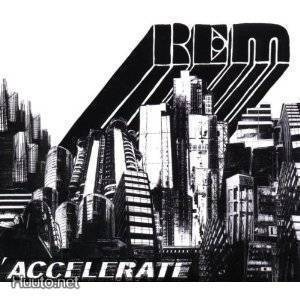 R.E.M. ** Accelerate ** CD