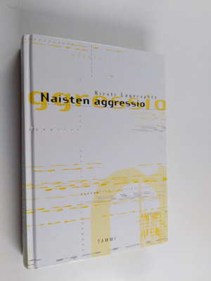 Kirsti Lagerspetz : Aggressio ja sen tutkimus
