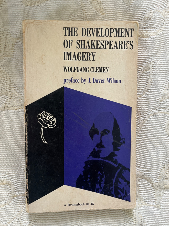 Wolfgang Clemen: The Development of Shakespeare's Imagery