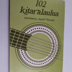 Aapeli Vuoristo : 102 kitaralaulua - pikkukuva 1