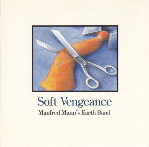 Manfred Mann's Earth Band - Soft Vengeance (CD) HYVÄ KUNTO!!