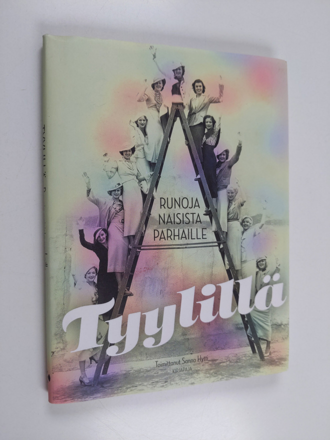 Tyylillä : runoja naisista parhaille