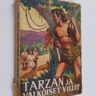 Edgar Rice Burroughs : Tarzan ja valkoiset villit : seikk... - pikkukuva 1