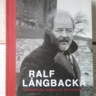 Ralf Långbacka - Taiteellista teatteria etsimässä (nid.) - pikkukuva 1