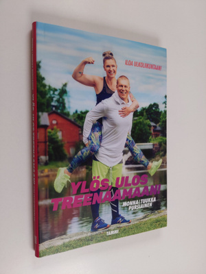 Monna Pursiainen : Ylös, ulos treenaamaan!