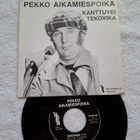 Pekko Aikamiespoika – Kanttuvei / Tekovika 7" single - pikkukuva 2