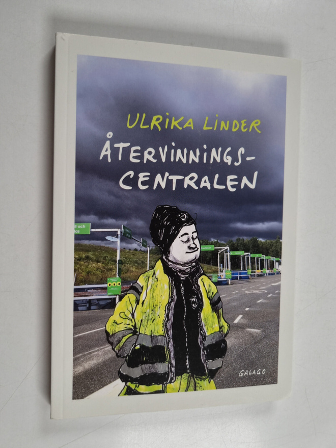 Ulrika Linder : Återvinningscentralen