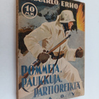 Kaarlo Erho : Pommeja, paukkuja, partioretkiä - pikkukuva 1
