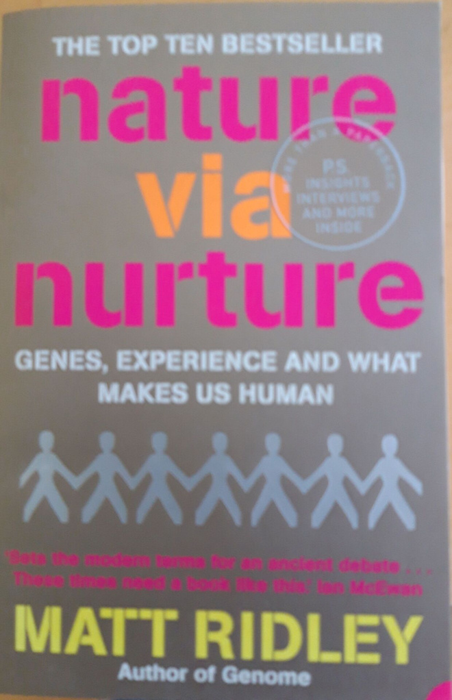 Ridley Matt: Nature via Nurture