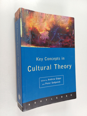 Andrew Edgar : Key concepts in cultural theory