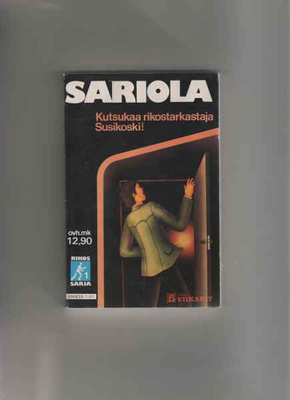 Sariola,M: Kutsukaa rikostarkastaja Susikoski!, nid,1981, K4