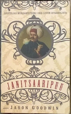 Jason Goodwin: Janitsaaripuu (nide 2p. Karisto 2008)