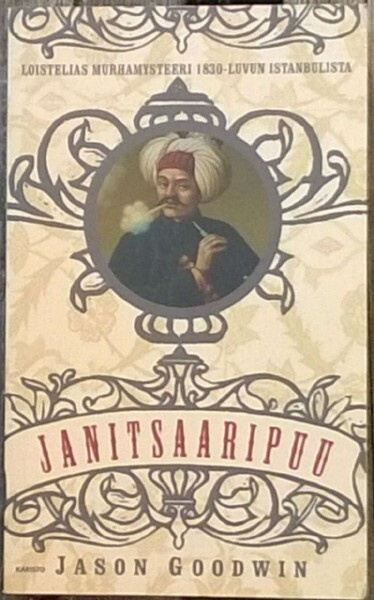 Jason Goodwin: Janitsaaripuu (nide 2p. Karisto 2008)