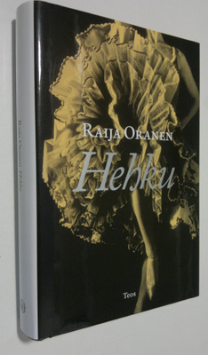 Raija Oranen : Hehku