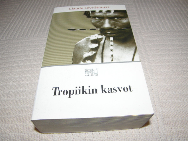 Claude Lévi-Strauss Tropiikin kasvot  -nid