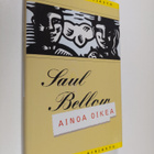 Saul Bellow : Ainoa oikea - pikkukuva 1