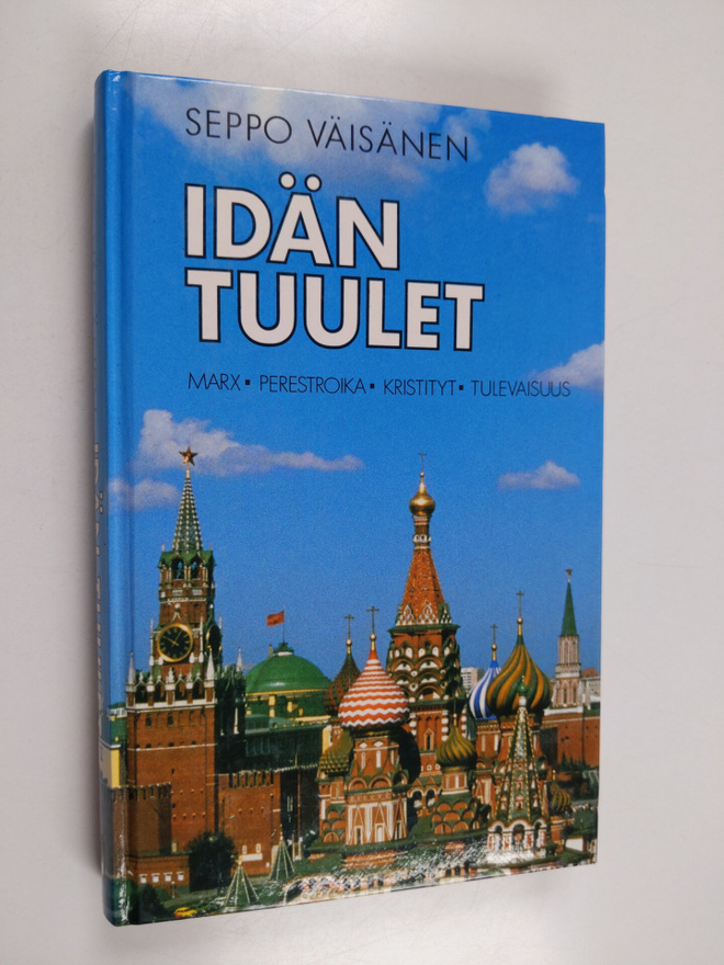 Seppo Väisänen : Idän tuulet : Marx, perestroika, kristit...