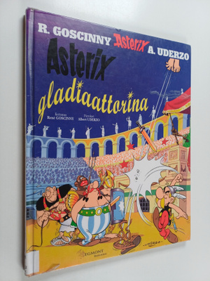 Goscinny : Asterix gladiaattorina