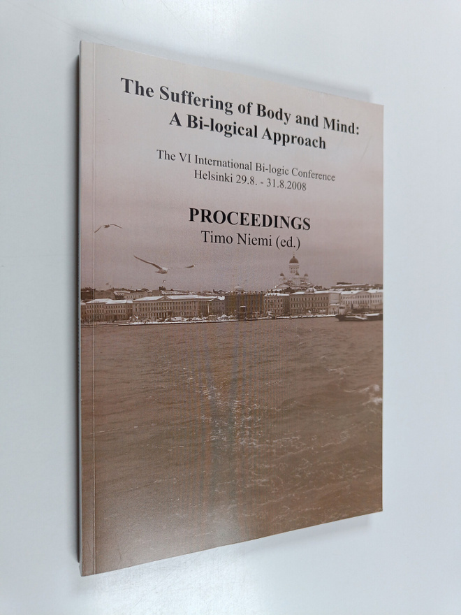 The suffering of body and mind : a bi-logical approach : ...