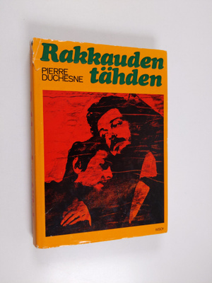 Pierre Duchesne : Rakkauden tähden
