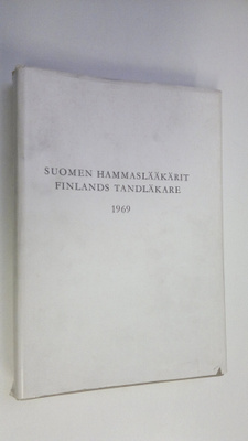 Irja ym. (Matrikkelitoimikunta) Laiho : Suomen hammaslääk...