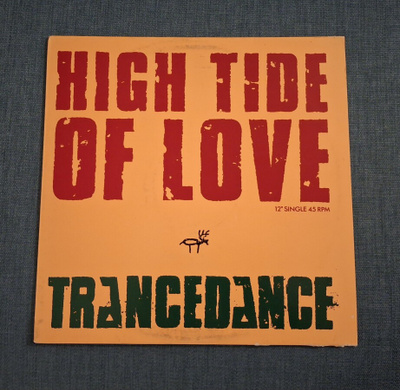 TRANCE DANCE High Tide Of Love  CBS-655085 6 1989 Ruotsi