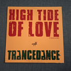 TRANCE DANCE High Tide Of Love CBS-655085 6 1989 Ruotsi - pikkukuva 1