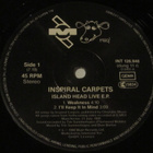 Inspiral Carpets: Island Head Live  E.P.  12" - pikkukuva 3