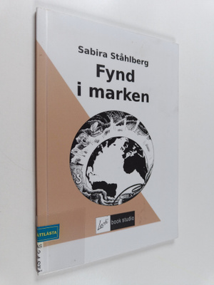 Sabira Ståhlberg : Fynd i marken