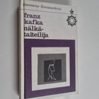 Franz Kafka : Nälkätaiteilija : novelleja - pikkukuva 1