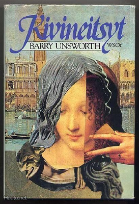 Unsworth, Barry: Kivineitsyt (1.p.sid+kp,1986)