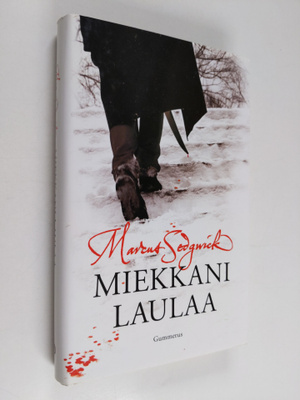 Marcus Sedgwick : Miekkani laulaa