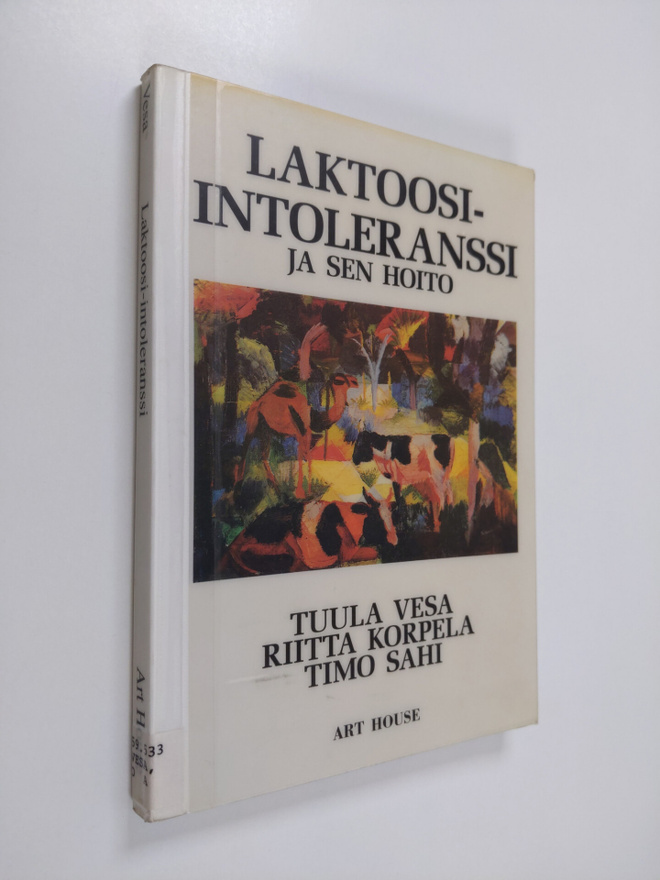 Tuula Vesa : Laktoosi-intoleranssi ja sen hoito