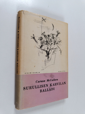 Carson McCullers : Surullisen kahvilan balladi